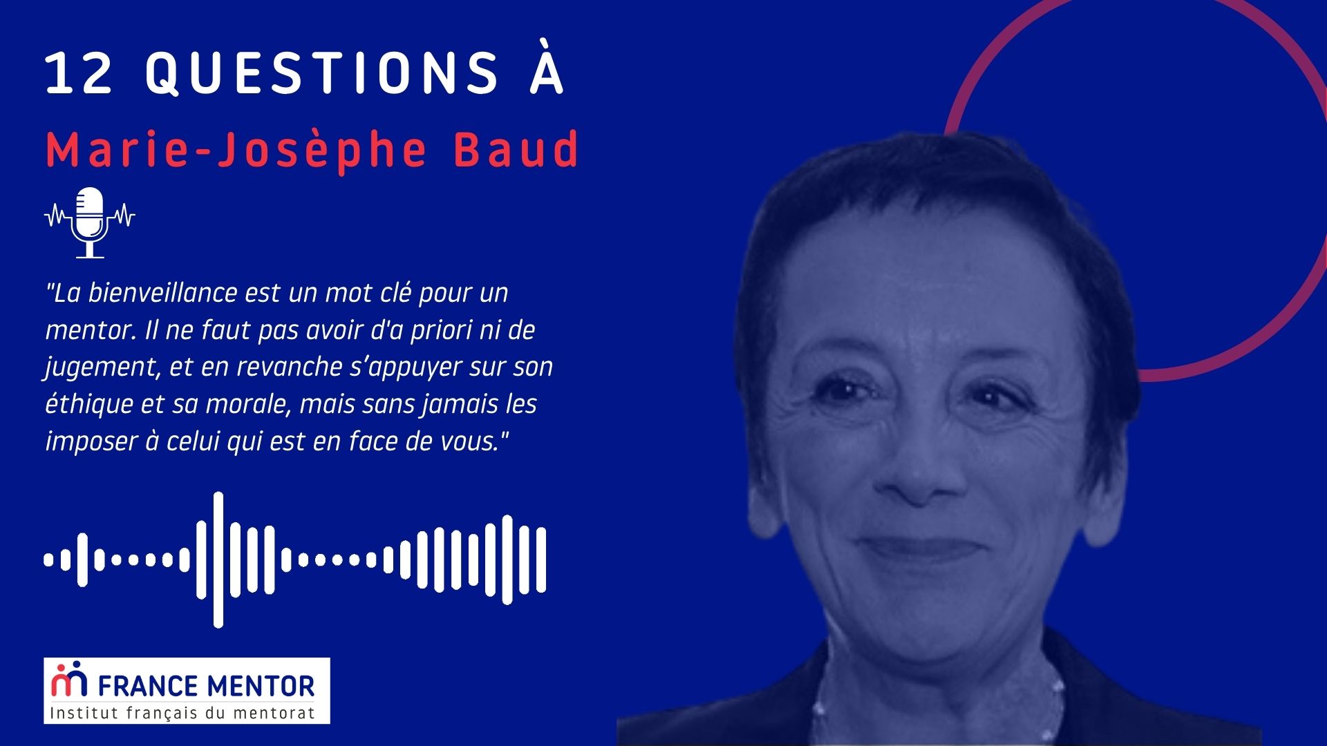 12 questions à MarieJosèphe Baud France Mentor